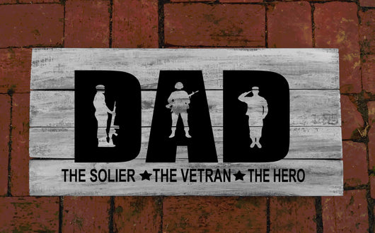 Rustic Wood Pallet Sign Dad The Soldier