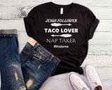 Jesus Follower Taco Lover Nap Taker