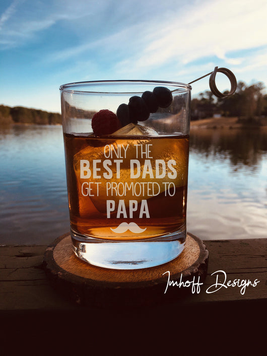 Only the best dads get promoted to PAPA | Rocks Glass