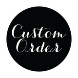 Custom Order For Heather