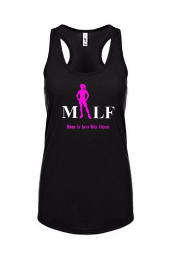 MILF. Moms In Love With Fitness, Racerback Tank, Workout Shirt