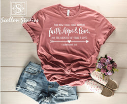 Faith Hope Love T-shir