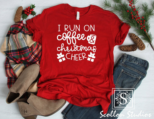 I Run On Coffee & Christmas Cheer