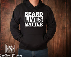 Beard Lives Matter Hoodie