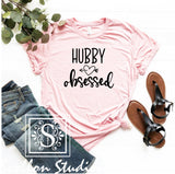 Hubby Obsessed Shirt