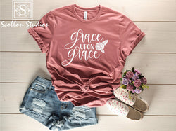 Grace Upon Grace Shirt