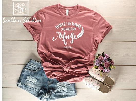 Psalm 91:4 He Will Cover You With His Feathers and Under His Wings You Will Find Refuge Shirt