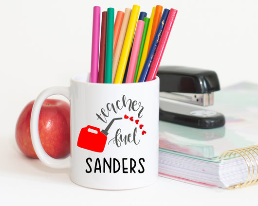Teacher Fuel Coffee Cup